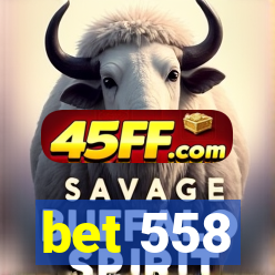 bet 558